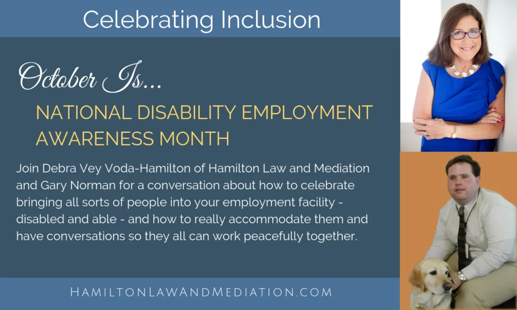 Flyer announcing October as National Disability Employment Awareness Month, featuring Debra Vey Voda-Hamilton and Gary Norman discussing inclusive hiring practices at Hamilton Law and Mediation - Disability Employment